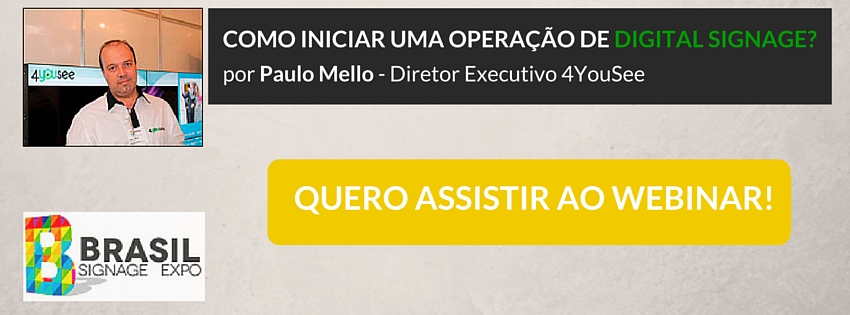 Webinar: Como iniciar uma operação de digital signage