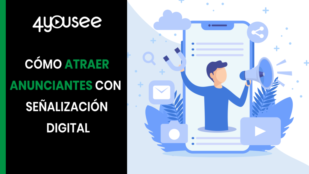 Atraer anunciantes con Señalización Digital