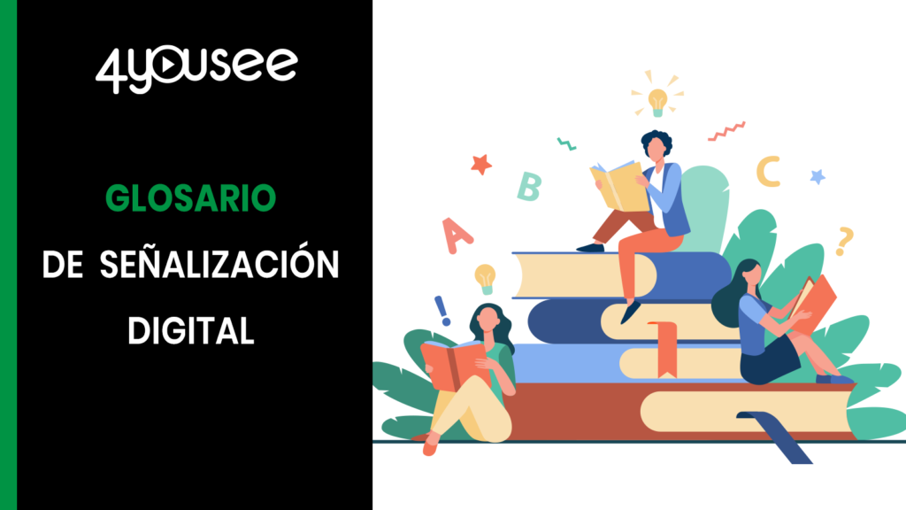 Glosario Digital Signage